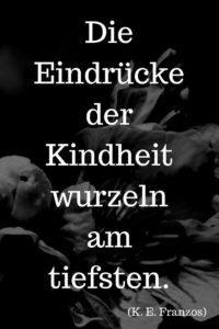 Erinnerungen Kindheit